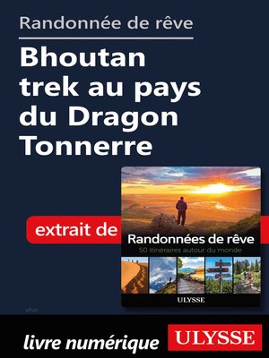 cover image of Randonnée de rêve--Bhoutan trek au pays du Dragon Tonnerre